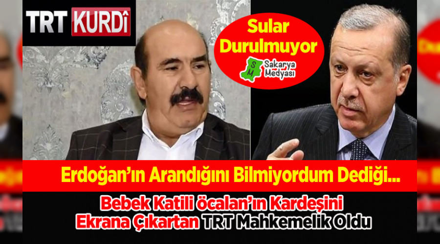 OCUK KATL CALAN'IN KARDEN EKRANA IKARTAN TRT KRD MAHKEMELK OLDU