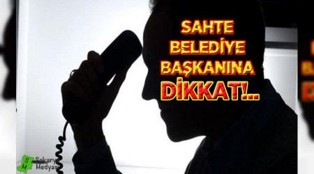 SAHTE BELEDYE BAKANINA DKKAT!..