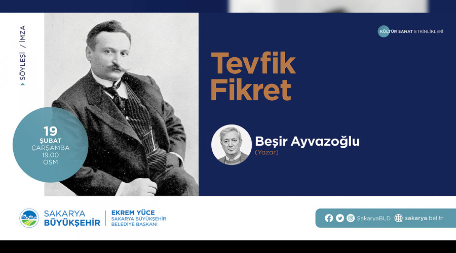 Yazar Beir Ayvazolu Tevfik Fikret'i anlatacak