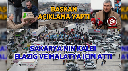 Sakarya Elazığ ve Malatya'nın yanında