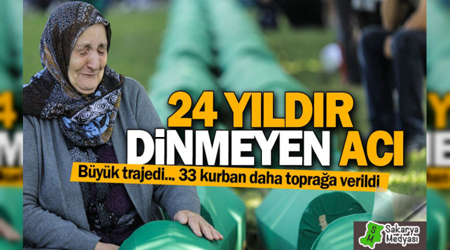 24 YILDIR DİNMEYEN VE HİÇ BİR ZAMANDA DİNMEYECEK OLAN BİR ACI: SREBRENİTSA