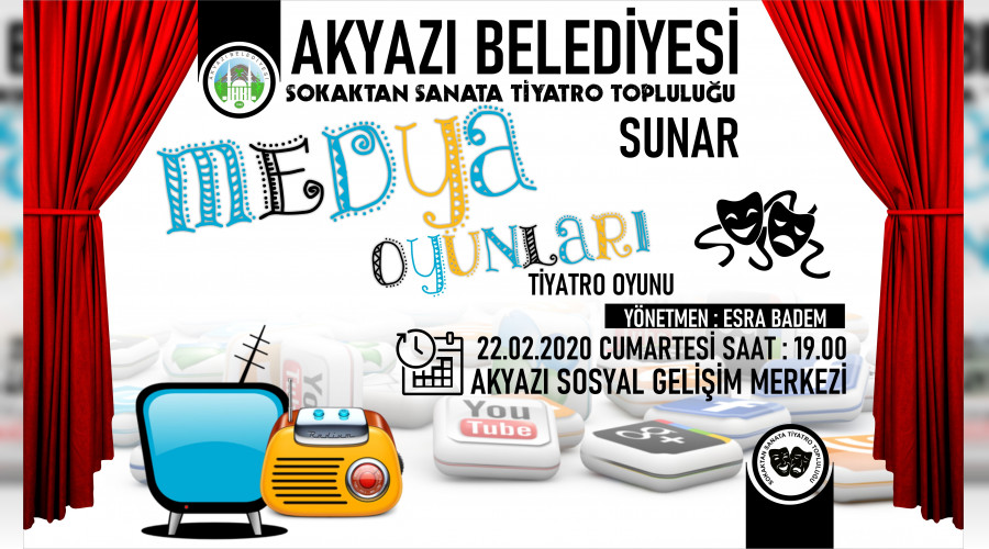 AKYAZI BELEDYES SOKAKTAN SANATA TYATRO EKBNDEN TYATRO OYUNU