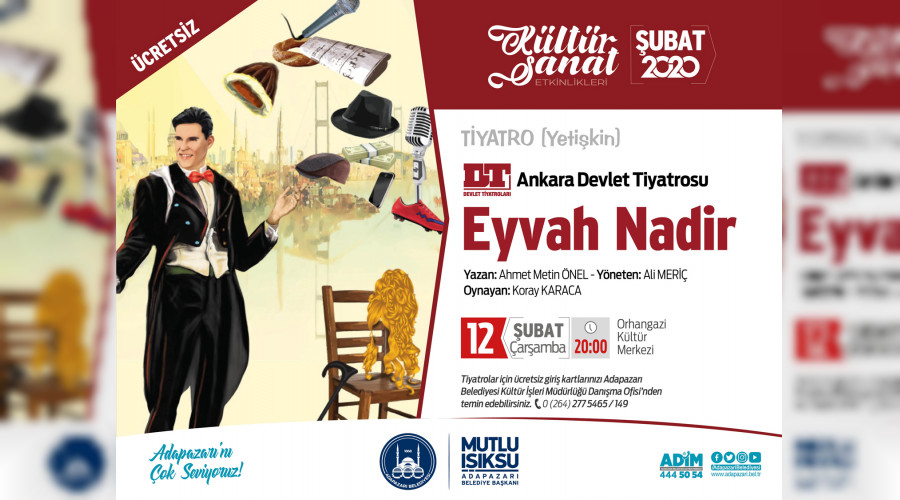 Devlet Tiyatrosu ?Eyvah Nadir' aramba OKM'de