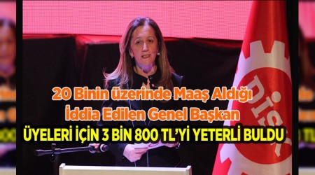 DSK GENEL BAKANI 3 BN 800 TL'Y YETERL BULDU!