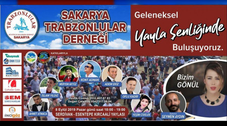 Sakarya Trabzonlular Dernei'nin  yayla enlii pazar gn yaplacak