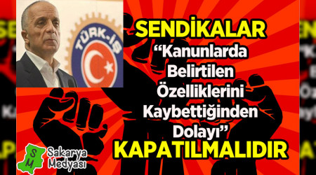 İŞÇİNİN, MEMURUN, EMEKLİNİN HAKLARINI SAVUNAMAYAN SENDİKALAR...