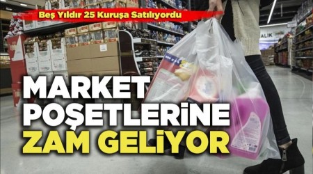 Market Poetlerine Zam Geliyor