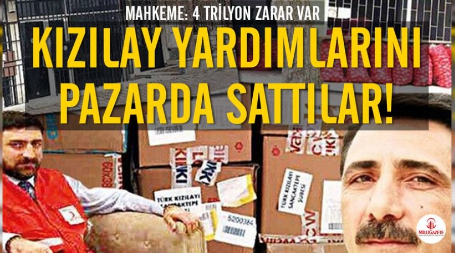 K�z�lay�da 100 TIR�l�k vurgun: Yard�mlar� pazarda satm��lar!