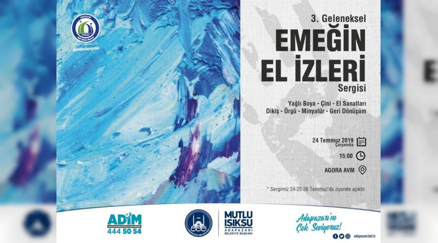 Eme�in El �zleri Sergilenecek