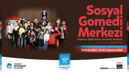 ?Sosyal Gomedi Merkezi' oyunu Sapanca SGM'de sahnelenecek