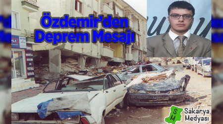 MUHTAR ADAYI ZDEMR'N DEPREM MESAJI