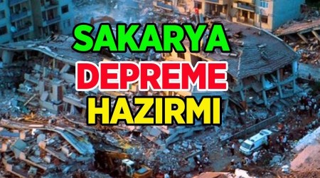 SAKARYA'DAK BNALAR DEPREME HAZIRMI