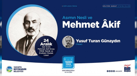 S�yle�ide konu Mehmet Akif olacak