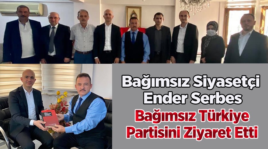 Serbes Ba��ms�z T�rkiye Partisi�ni ziyaret etti