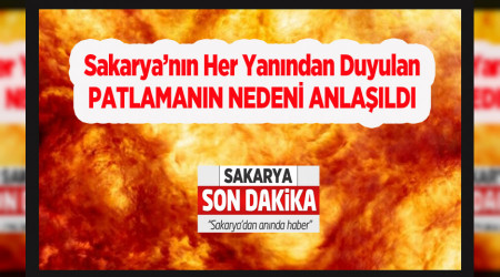 KORKUN PATLAMANIN NEDEN ANLAILDI