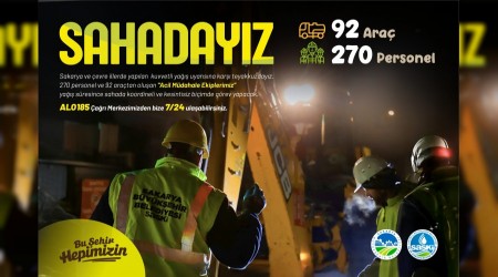 SASKİ yağış uyarısına karşı 270 personel ve 92 araçla şehir genelinde 7/24 sahada