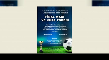 Sakarya Ticaret ve Sanayi Odas 7. Meslek Komitesi Futbol Turnuvas Final Ma ve Kupa Treni'ne hazr