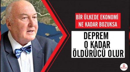 "Bir lkede ekonomi ne kadar bozuksa deprem o kadar ldrc olur"
