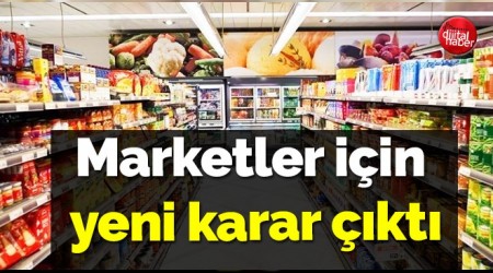 MARKETLER N YEN KARAR
