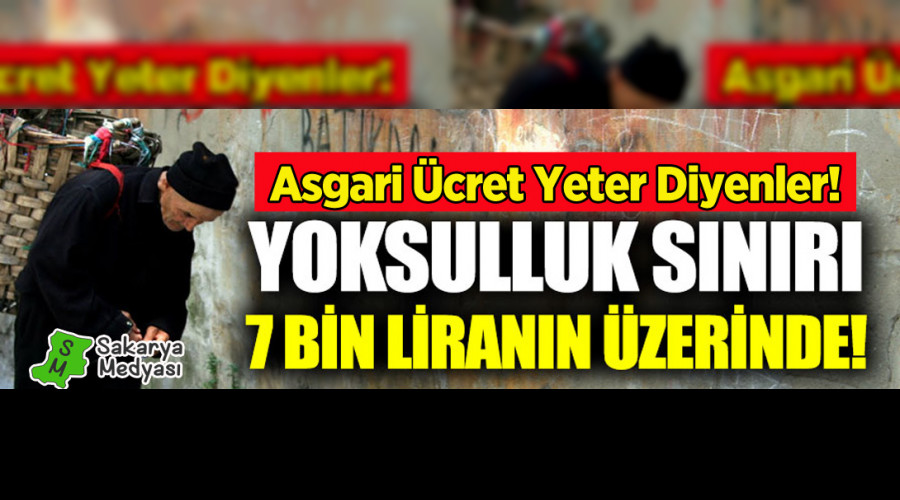 ASGAR CRET YETER DYENLER! YOKSULLUK SINIRI 7 BN 229 LRA...