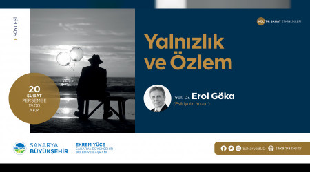 ?Yalnzlk ve zlem' AKM'de konuulacak