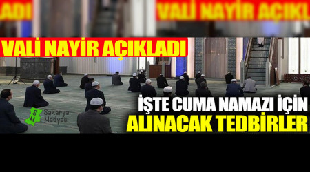 SAKARYA'DA CUMA NAMAZI �NLEMLER� TAMAM