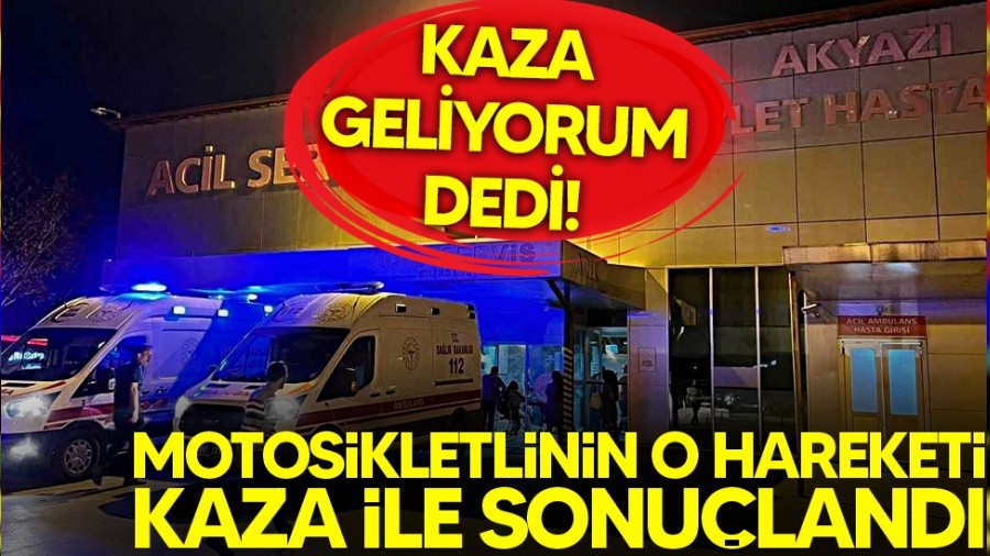 KAZA GELYORUM DED!