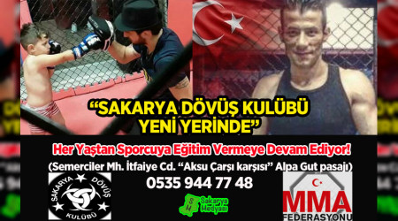 SAKARYA DÖVÜŞ KULÜBÜ YENİ ADRESİNDE!