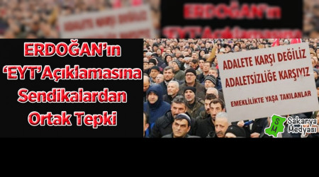 Erdoğan'ın 'EYT' açıklamasına sendikalardan ortak tepki