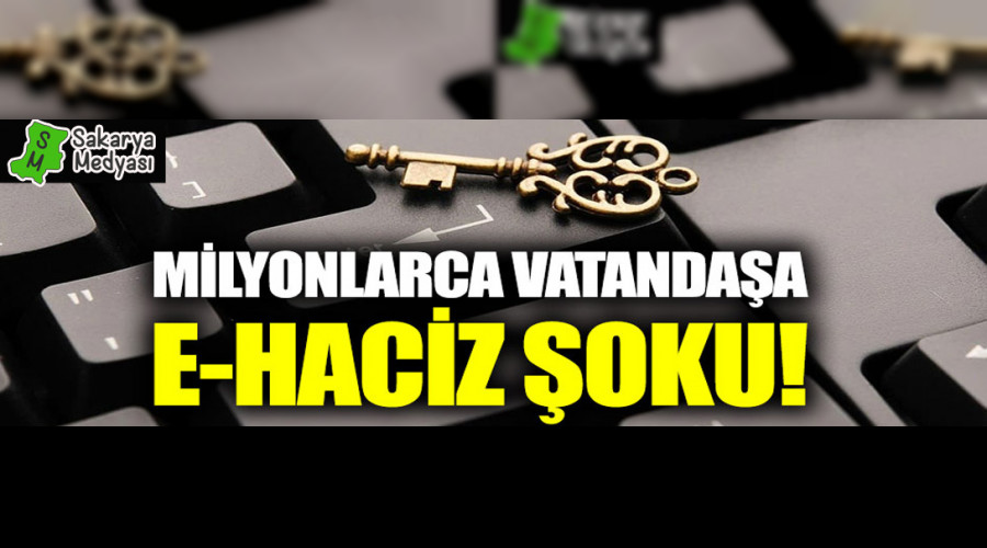 Milyonlarca vatandaşa e-haciz şoku