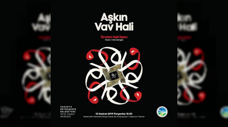 ?Aşkın Vav Hali' Ofis Sanat Merkezi'nde