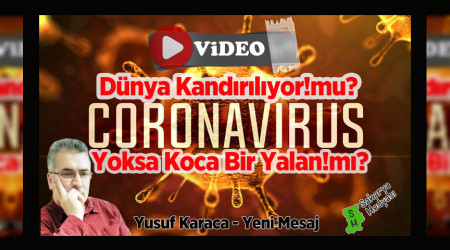 KORONA YOK! KRESEL KOMPLO'VAR!..