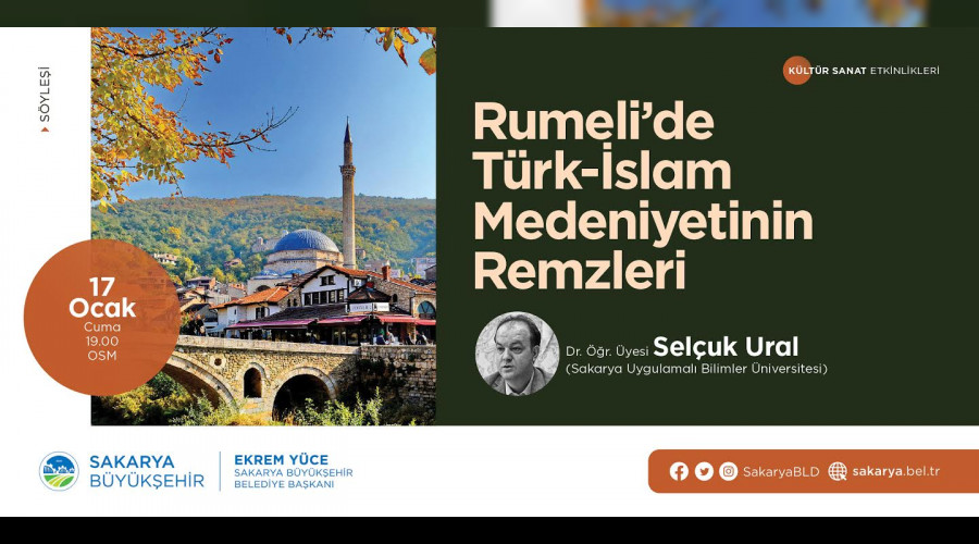 ?Rumeli'de Trk-slam Medeniyetinin Remzleri' OSM'de konuulacak